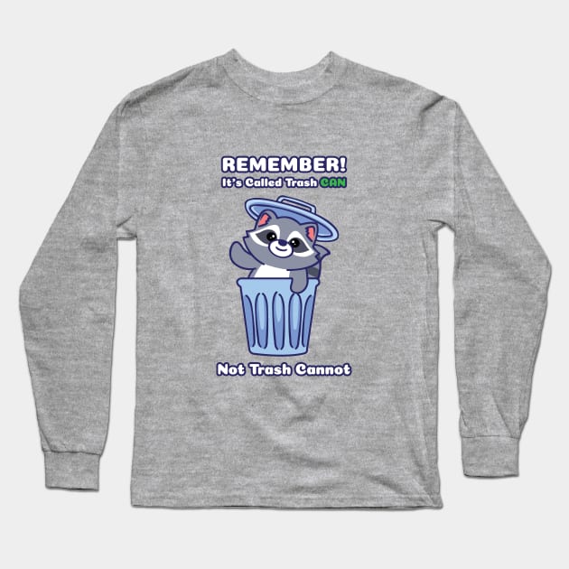 Trash Can! Long Sleeve T-Shirt by Kilmer Graphics 